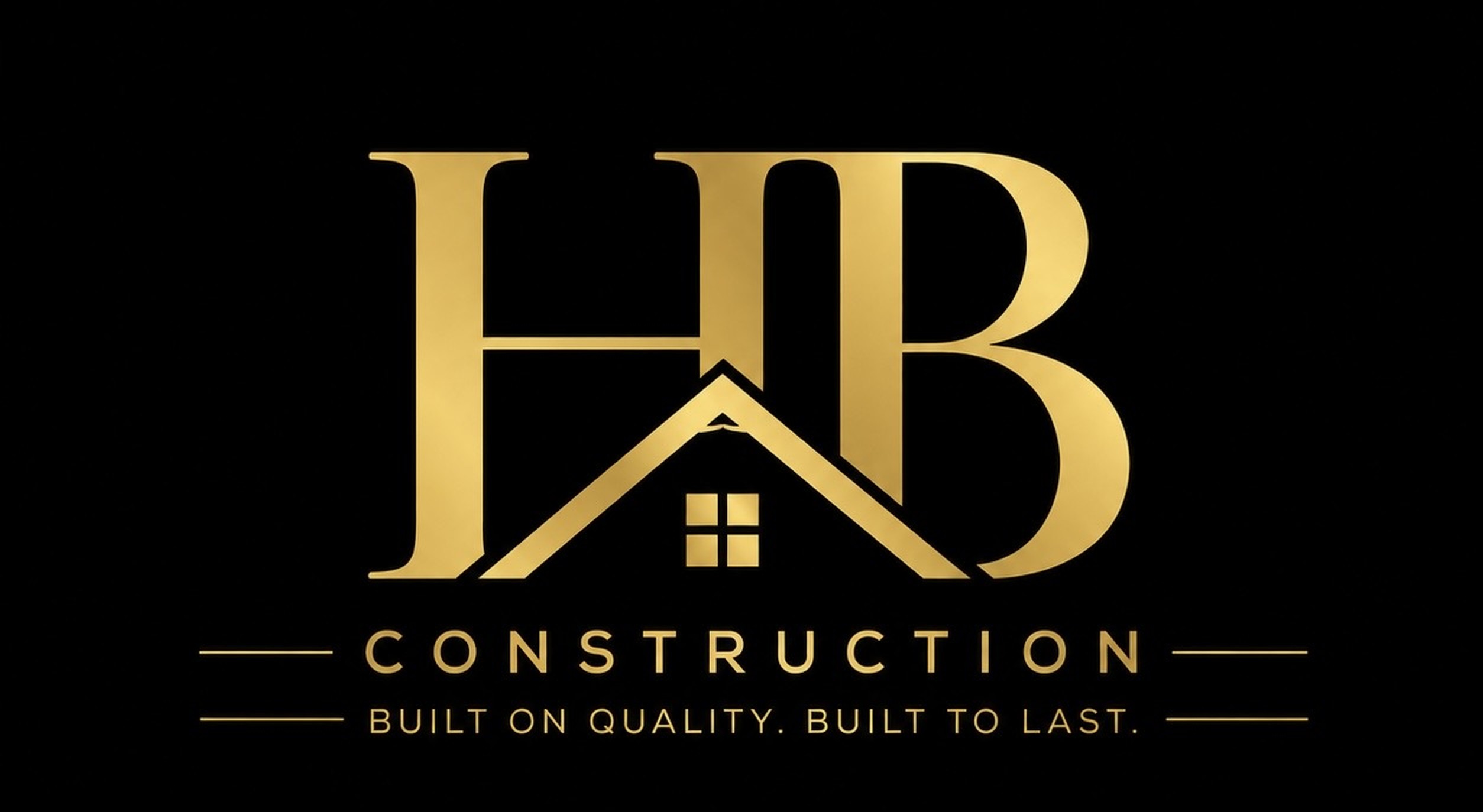 HB Construction - Built on Quality. Built to Last.